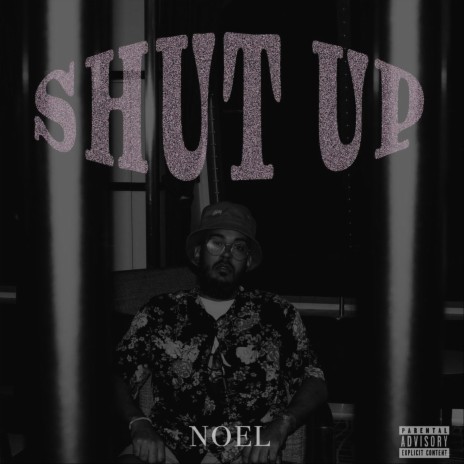 Shut Up | Boomplay Music