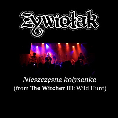 Nieszczęsna kołysanka (From "The Witcher III: Wild Hunt") | Boomplay Music