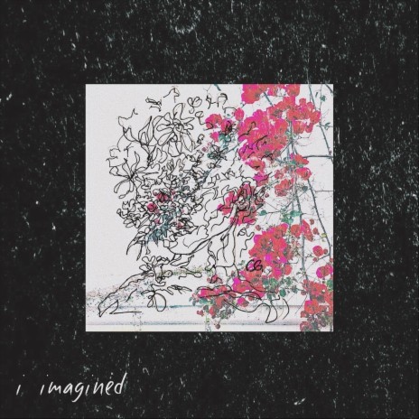 I Imagined | Boomplay Music