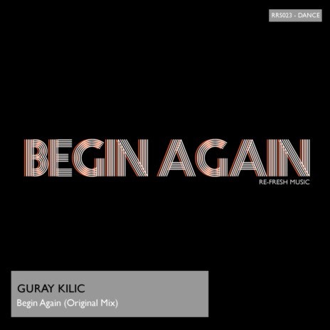 Begin Again (Original Mix)