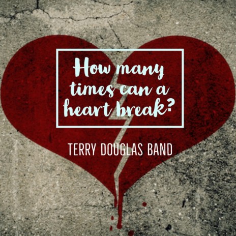 How Many Times Can a Heart Break? | Boomplay Music