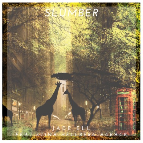 Slumber ft. Stina Hellberg Agback | Boomplay Music