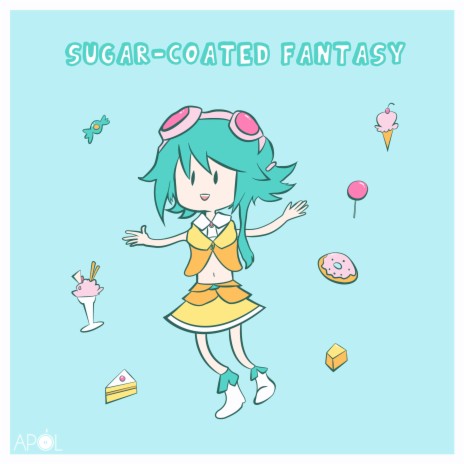 Sugar-Coated Fantasy ft. GUMI