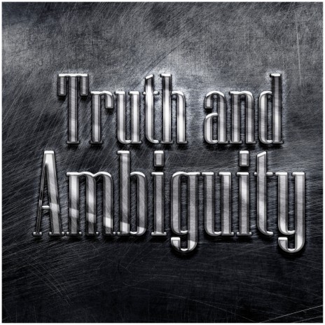 Truth and Ambiguity