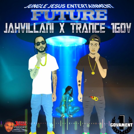 Future ft. Trance 1Gov & Jungle Jesus | Boomplay Music