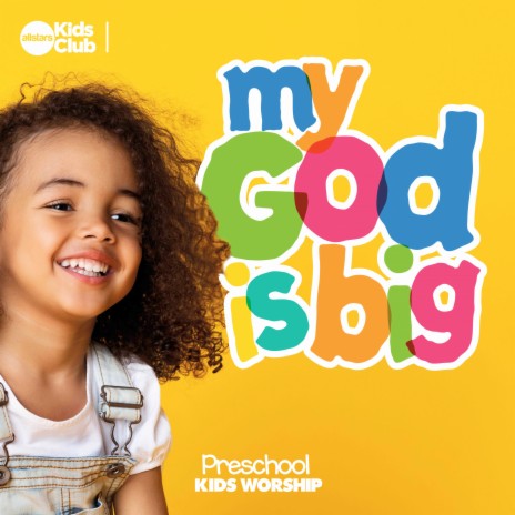 My God Is Big | Preschool Kids Worship | Boomplay Music