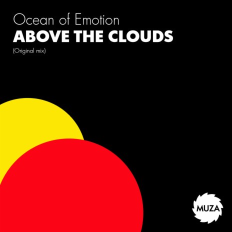 Above the clouds (Original Mix) | Boomplay Music