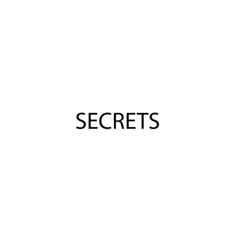 Secrets | Boomplay Music