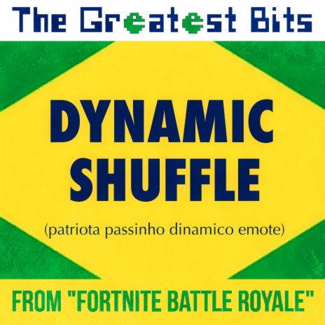 Dynamic Shuffle (Patriota Passinho Dinamico Emote)