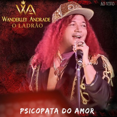 O Ladrão/Psicopata Do Amor | Boomplay Music