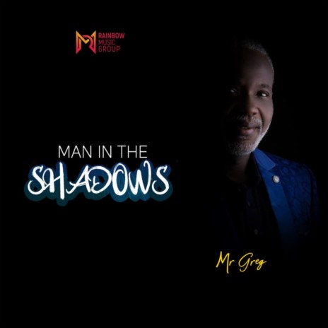Man in the Shadows | Boomplay Music