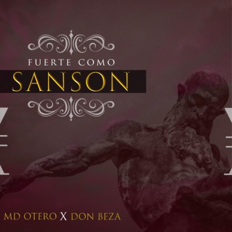 Fuerte Como Sanson (feat. Don Beza)