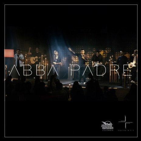 Mas Adoración - ABBA PADRE MP3 Download & Lyrics | Boomplay