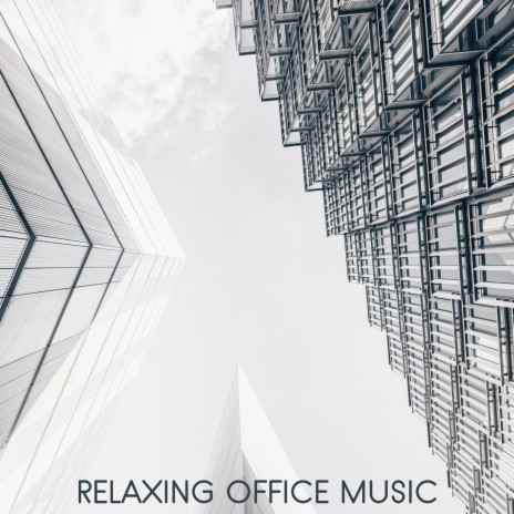 Sigh of Relief ft. Office Music Lounge & Office Music Specialists