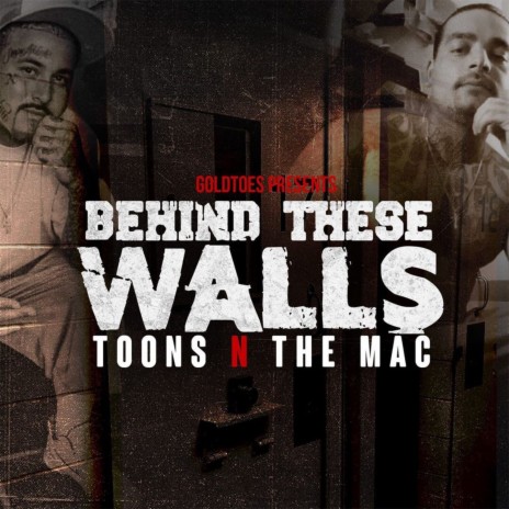 Behind These Walls ft. The Mac | Boomplay Music