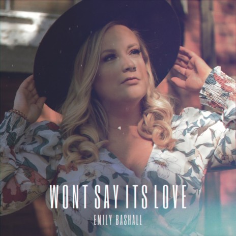 Won't Say It's Love | Boomplay Music