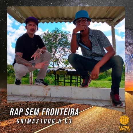 Rap Sem Fronteira ft. Grimas100G & C3