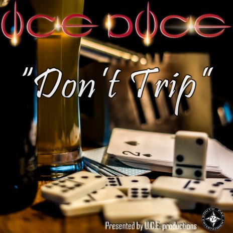 Don't Trip | Boomplay Music