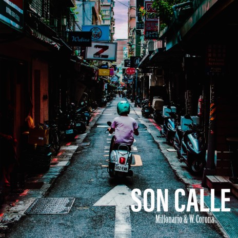 Son Calle ft. W. Corona | Boomplay Music