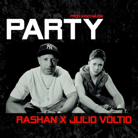 Party ft. Julio Voltio | Boomplay Music