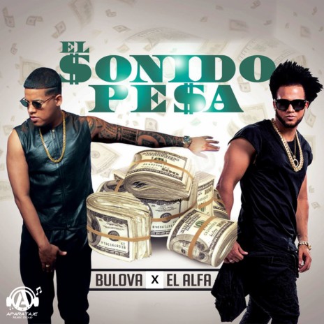 El Sonido Pesa ft. El Alfa | Boomplay Music