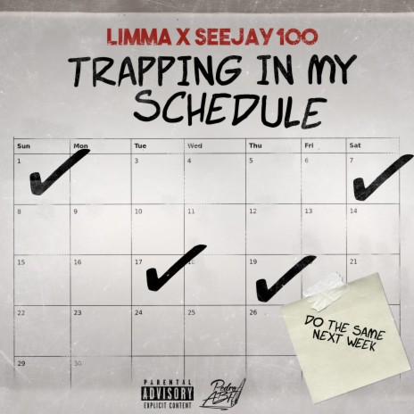 Trapping In My Schedule ft. LIMMA | Boomplay Music