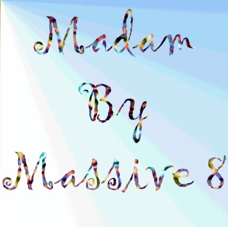 Madam | Boomplay Music