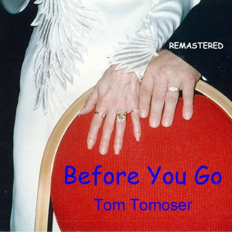 Before You Go (Remastered) | Boomplay Music