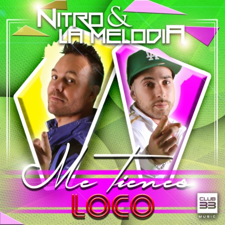 Me Tienes Loco (Extended) ft. La Melodía | Boomplay Music