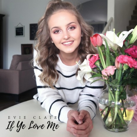 If Ye Love Me (feat. Kirra Abplanalp) | Boomplay Music