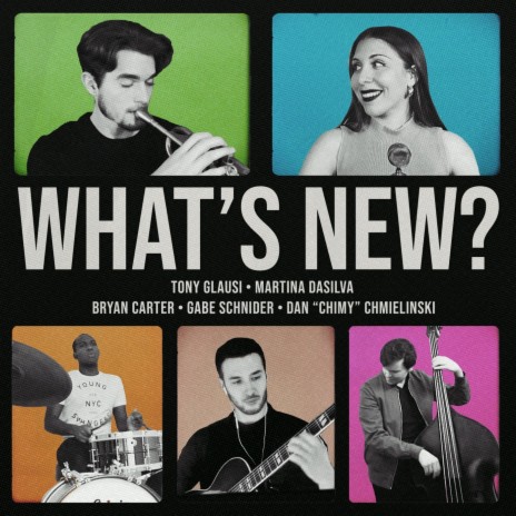 What's New (feat. Bryan Carter, Gabe Schnider & Dan Chmielinski) | Boomplay Music