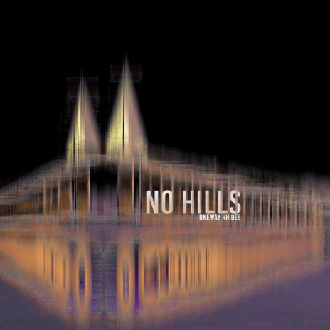No Hills | Boomplay Music