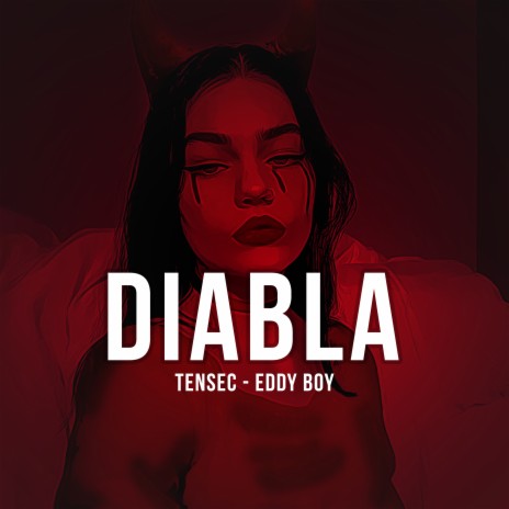 Diabla ft. Eddy Boy | Boomplay Music