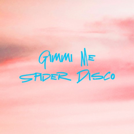 Spider Disco | Boomplay Music
