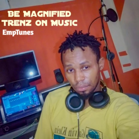 Be Magnified Trenz on Music | Boomplay Music