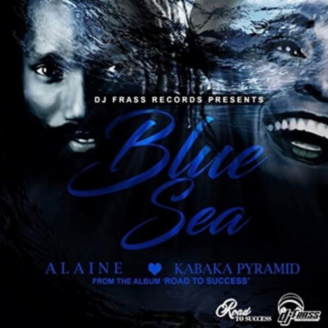 Blue Sea ft. Kabaka Pyramid | Boomplay Music