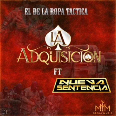 El de la Ropa Tactica ft. Nueva Sentencia | Boomplay Music