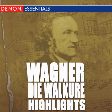 Die Walküre: Vorspiel / Prelude Akt 2 ft. Grosses Symphonieorchester, Dadezda Kniplova, Fritz Uhl, Gerald McKey & Rolf Polke | Boomplay Music