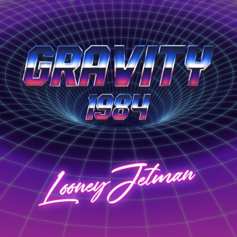 Gravity 1984 | Boomplay Music