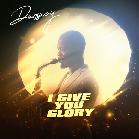 I Give You Glory | Boomplay Music