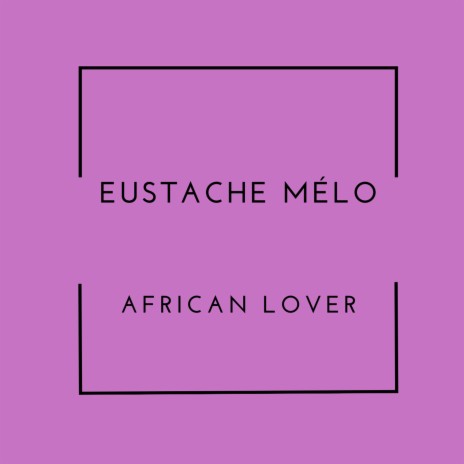 African Lover | Boomplay Music