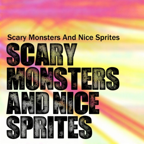 Scary Monsters and Nice Sprites (Radio Edit) ft. Nice Sprites | Boomplay Music