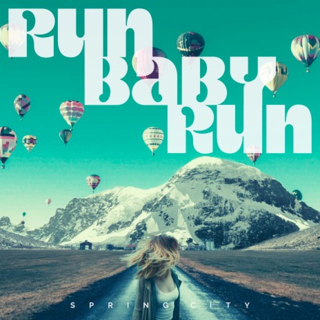 Run Baby Run ft. NOOMI, MIAH & Annielle | Boomplay Music