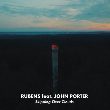 Skipping over Clouds ft. John Porter | Boomplay Music