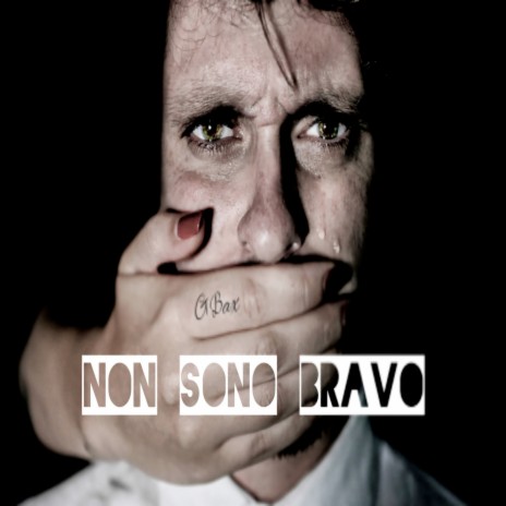 Non Sono Bravo | Boomplay Music