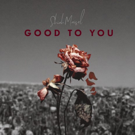 Good to You | Boomplay Music