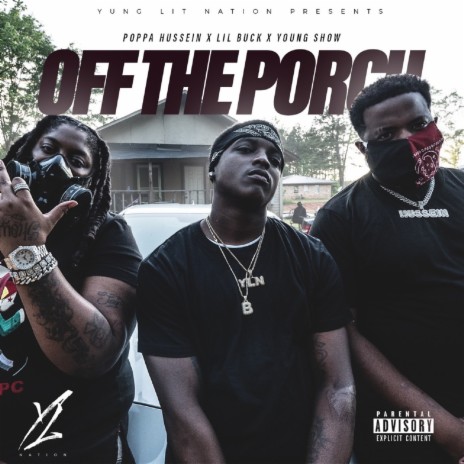 Off the Porch ft. Lil Buck & Young Show | Boomplay Music