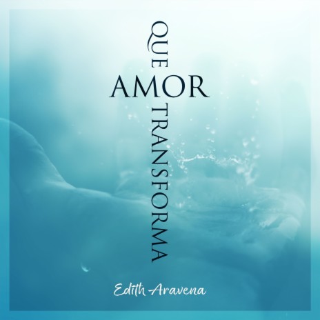 Amor Que Transforma | Boomplay Music