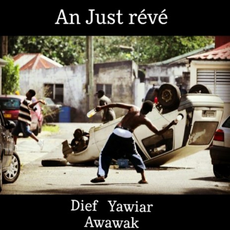 An just révé ft. Yawiar & Awawak | Boomplay Music