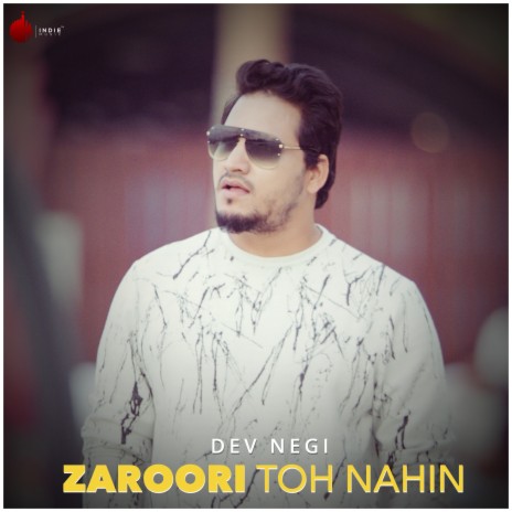 Zaroori Toh Nahin | Boomplay Music